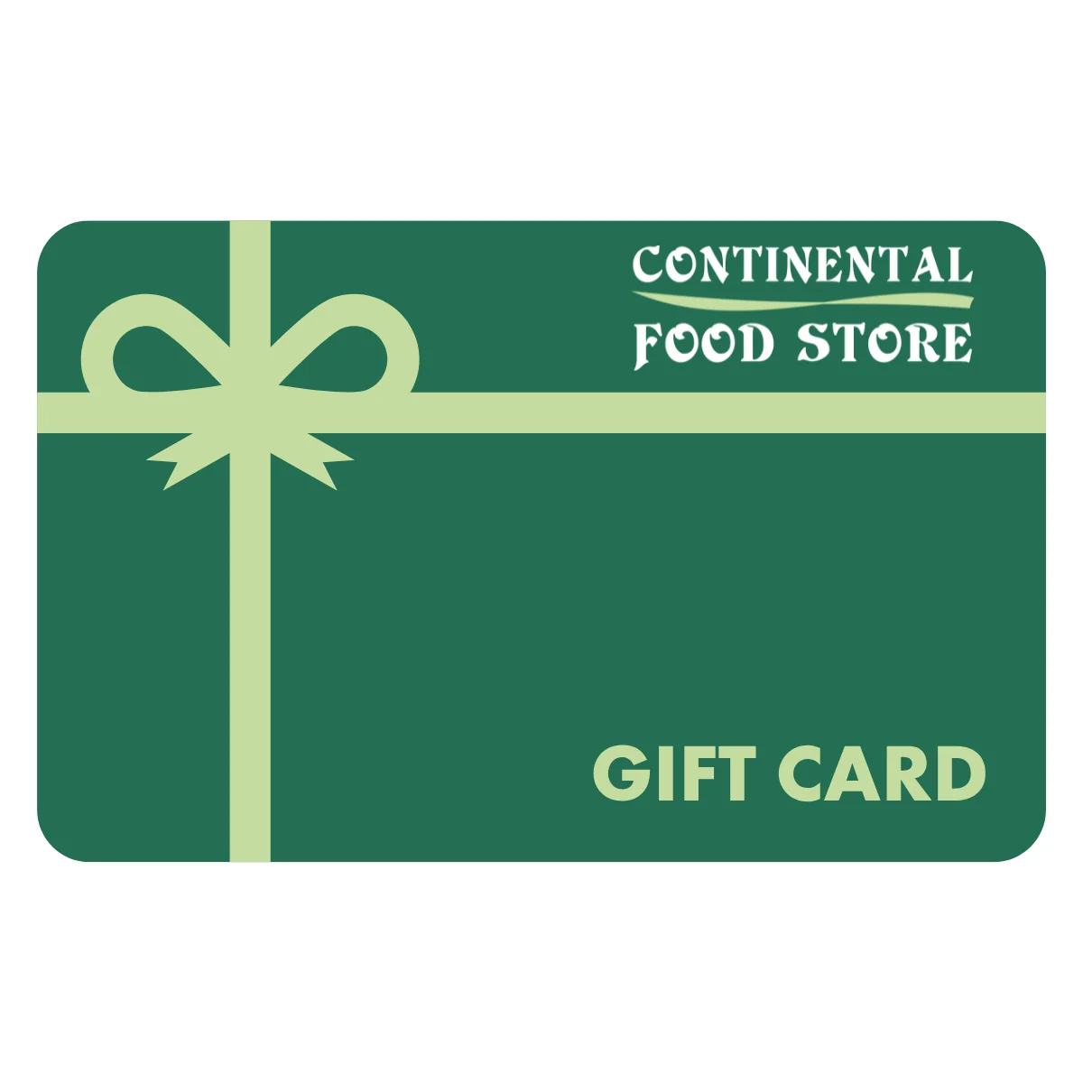 Continental Food Store Gift Card